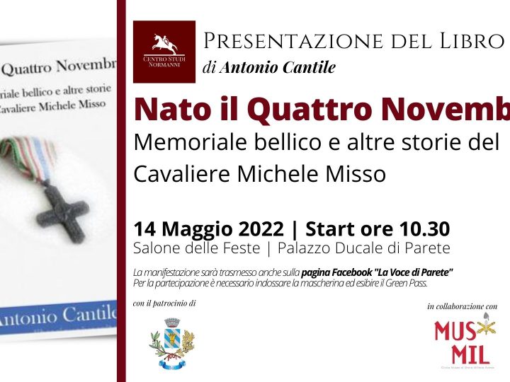 Presentazione del libro di Antonio Cantile “Nato il Quattro Novembre”