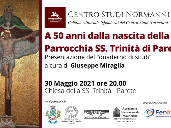 Presentazione del “Quaderno di studi” sulla Chiesa della SS. Trinità di Parete a cura di Giuseppe Miraglia